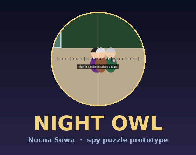 Preview of Night Owl (Nocna Sowa) – prototype