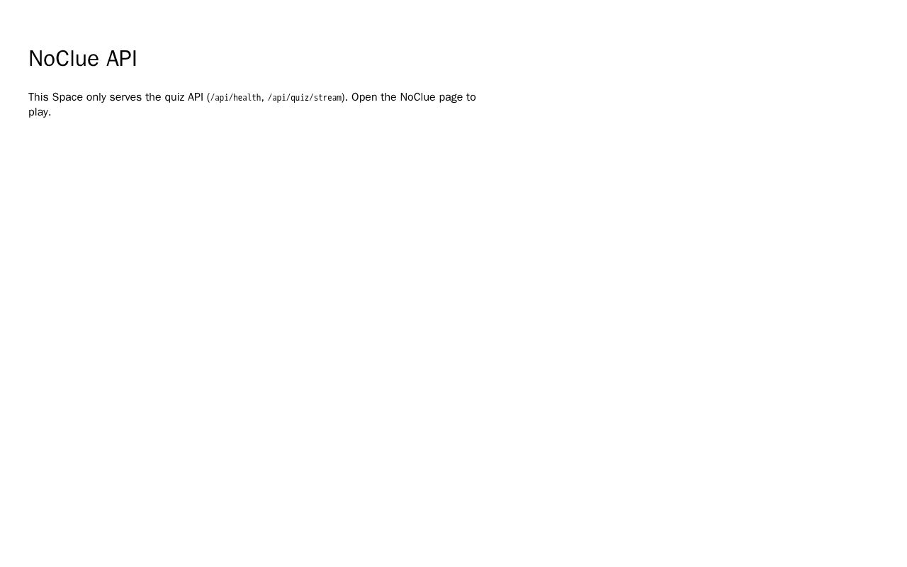 Preview of NoClue API