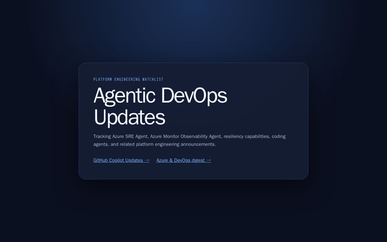 Preview of Agentic Devops Updates