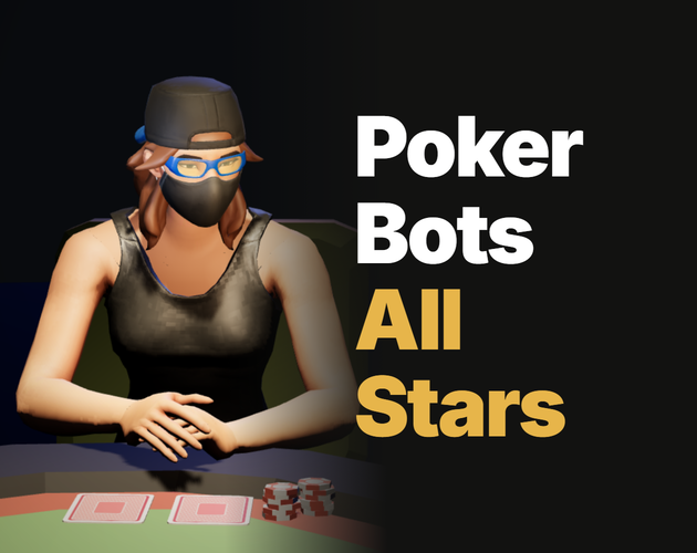 Preview of Poker Bots All Stars