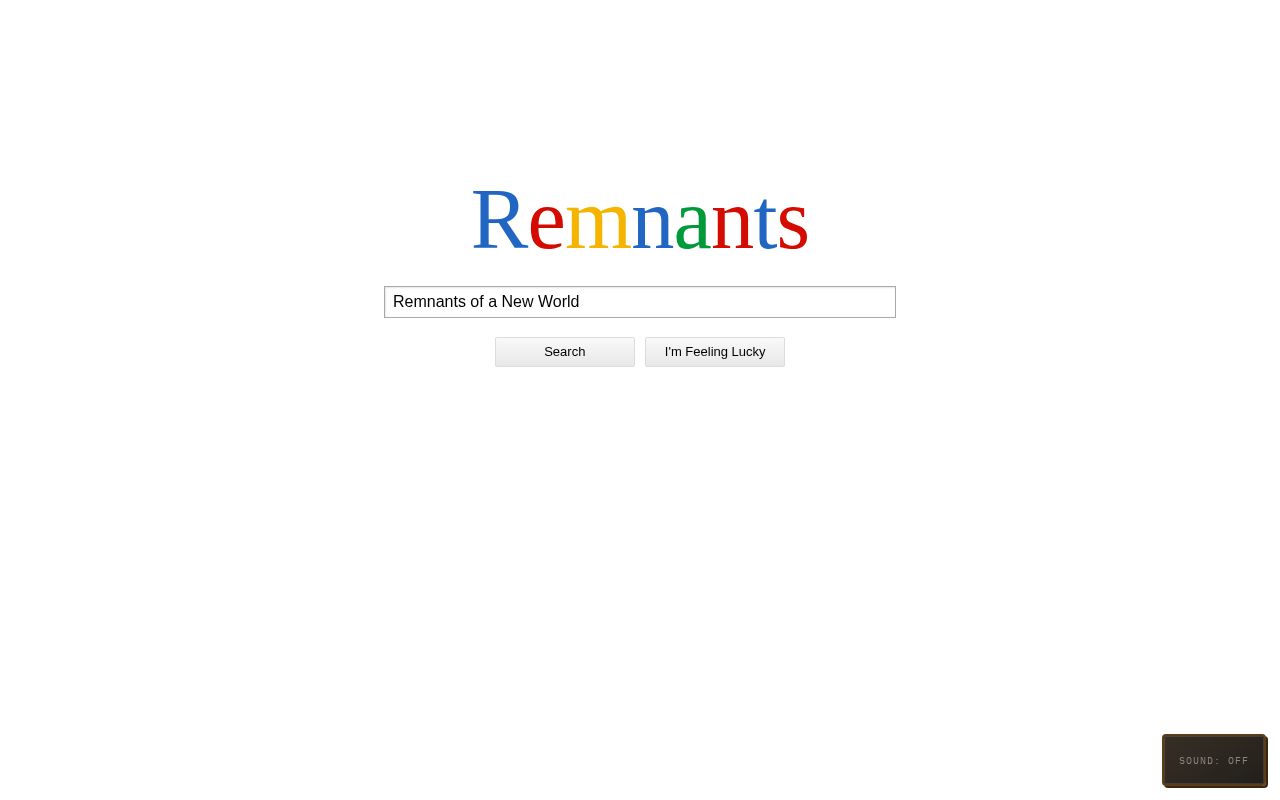Preview of Remnants Of A New World