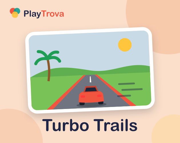 Preview of Turbo Trails