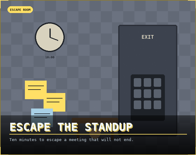 Preview of ESCAPE THE STANDUP