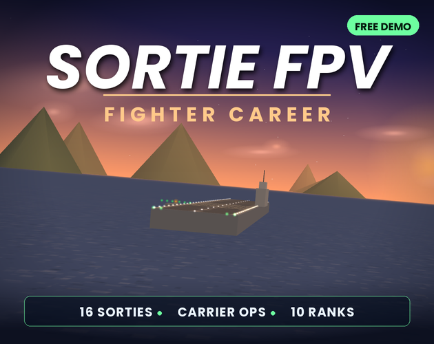 Preview of Sortie FPV: Fighter Career