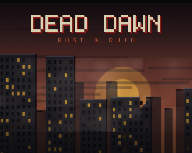 Preview of Dead Dawn: Rust & Ruin