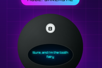 Preview of Magic 8 Ball: Sarcastic Edition