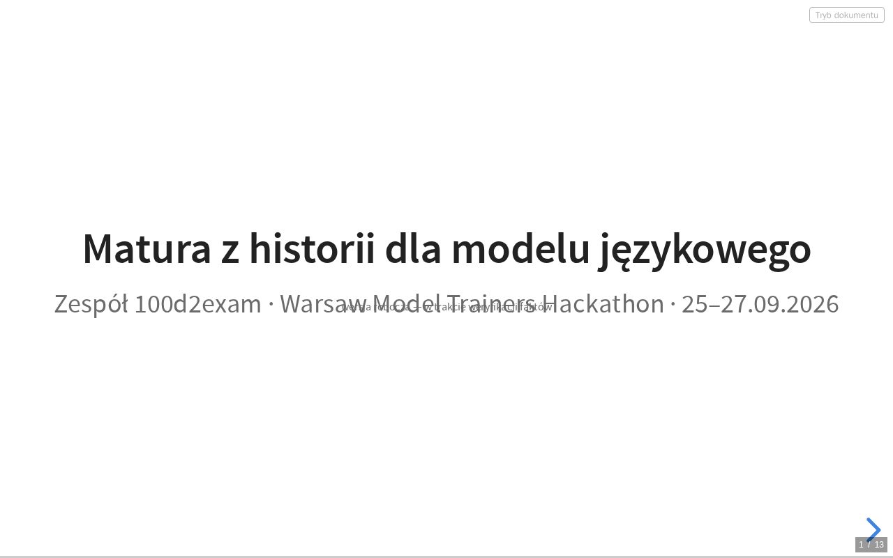 Preview of WarsawModelTrainersHackathon 100d2examhistory Presentation