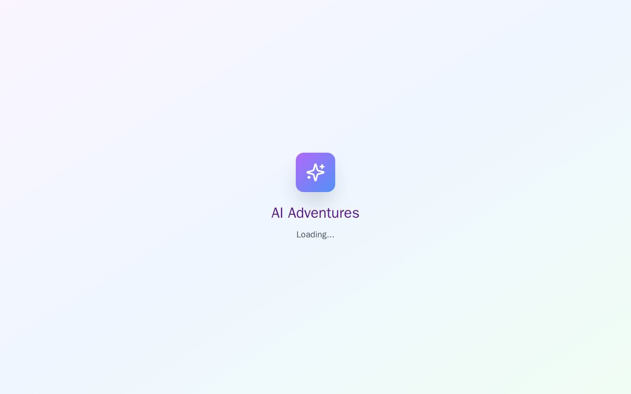 Preview of AI Adventures