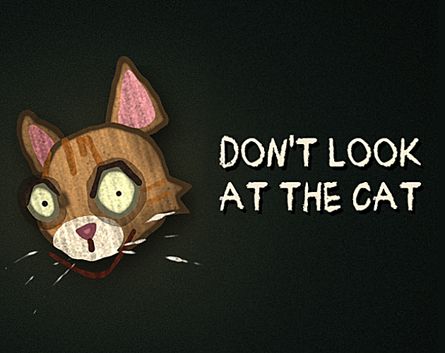 Preview of Don't Look at the Cat